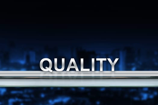 quality on metal railing with blurred background