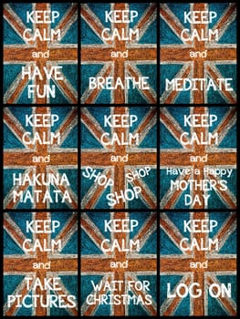 Photo collage of various Keep Calm Messages. United Kingdom (British Union jack) flag, vintage hand drawing with chalk on blackboard, lifestyle concept