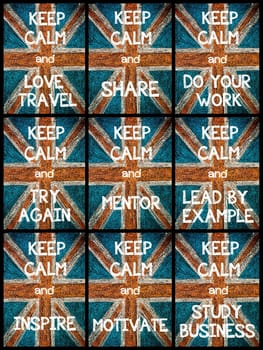 Photo collage of various Keep Calm Messages. United Kingdom (British Union jack) flag, vintage hand drawing with chalk on blackboard, lifestyle concept