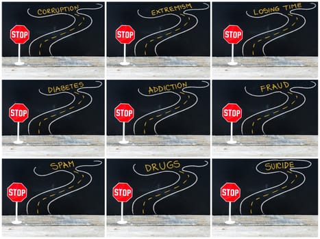 Photo collage of STOP signs on the road to CORRUPTION, EXTREMISM, LOSING TIME, DIABETES, ADDICTION, FRAUD, SPAM, DRUGS, SUICIDE. Hand drawing over chalkboard