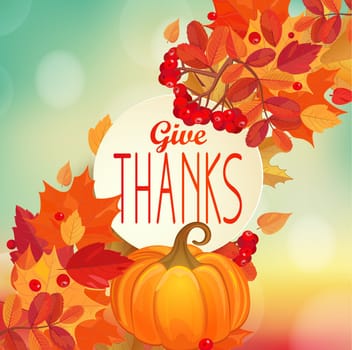 Give thanks - autumn background with colorful leaves, pumpkin and frame with text. EPS 10 vector illustration.