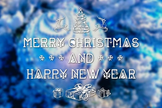 Merry Christmas and New Year hand drawing greeting card on blurred festive decoration ball or toy and spruce blue colored background