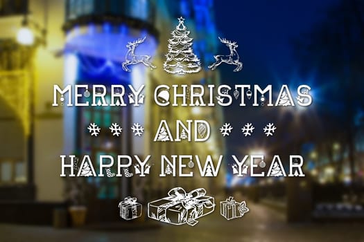 Merry Christmas and New Year hand drawing greeting card on blurred night city streets illuminated buildings background
