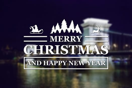 Merry Christmas and New Year greeting card on blurred night illuminated old bridge with reflection in water background