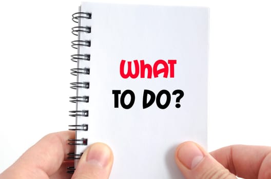 What to do text concept isolated over white background