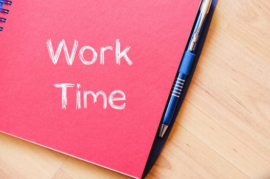 Work time text concept write on notebook