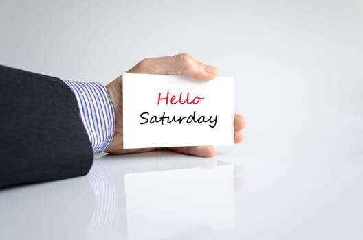 Hello saturday text concept isolated over white background