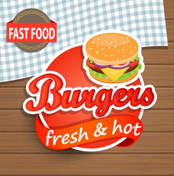 Burgers Label or Sticer on the wood background - Design Template. Vector illustration.