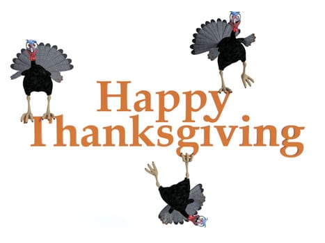 Three funny silly looking cartoon turkeys sitting and hanging on the text "Happy Thanksgiving"", 3D rendering. White background."