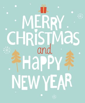 Christmas Greeting Card. Merry Christmas and happy new year lettering.