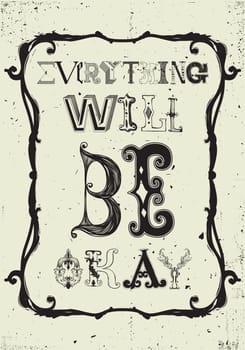 Motivation in vintage baroque. Grunge Font composition