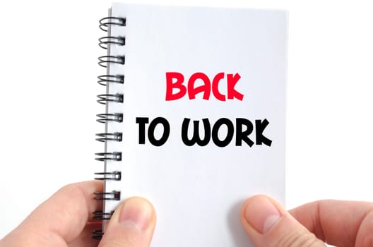 Back to work text concept isolated over white background