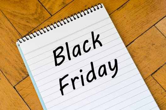 Black friday text concept write on notebook