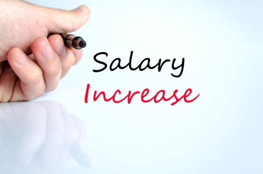 Salary increase text concept isolated over white background