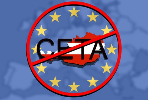 anti ceta - comprehensive economic and trade agreement on euro union background,austria map