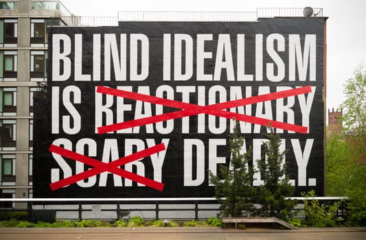 NEW YORK CITY - MAY 1, 2016: catchy saying at the High Line Park in the eastern part of Manhattan