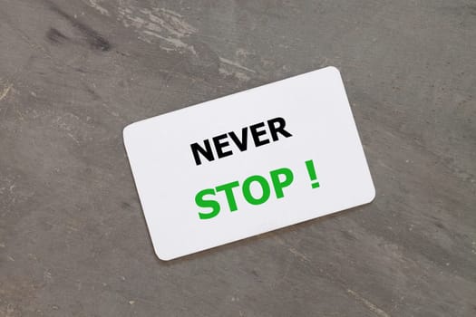 Never stop inspirational quote design, stock photo