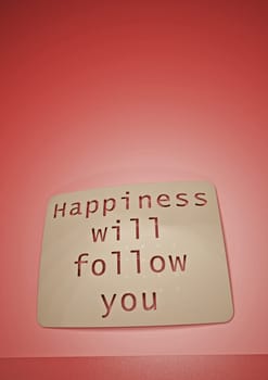 Dimensional inscription Happiness will follow you on background. 3D rendering.