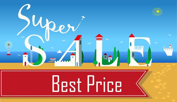 Inscription Super Sale Best Price. Summer beach. Plane in the sky. Red banner. Cute white houses on the coast.  Illustration.