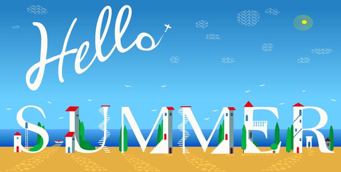 Inscription Hello summerr. Summer artistic font. Cute white houses on the coast. Plane in the sky.  Illustration