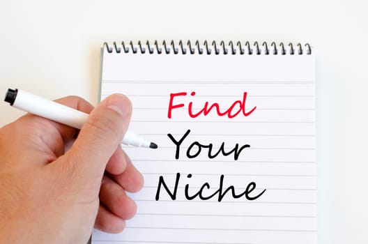 Find your niche text concept write on notebook