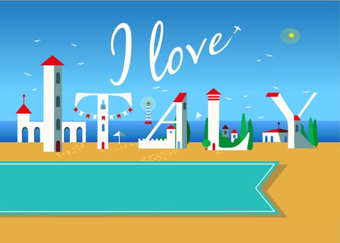 I love Italy. Travel card. White buildings on the summer beach. Blue banner for custom text. Plane in the sky.