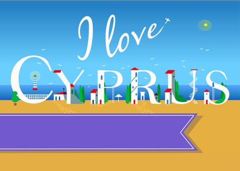 I love Cyprus. Travel card. White buildings on the summer beach. Purple banner for custom text. Plane in the sky.