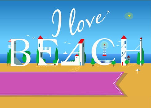 I love beach. Travel card. White buildings on the summer beach. Pink banner for custom text. Plane in the sky.