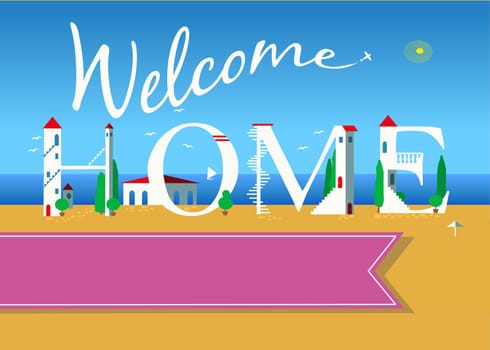 Welcome home. Travel card. White buildings on the summer beach. Pink banner for custom text. Plane in the sky.