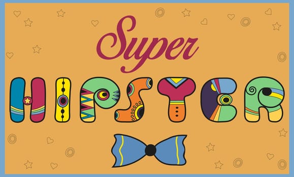 Inscription Super Hipster. Colorful vintage font. Retro disco style. Colorful letters and blue tie. Illustration