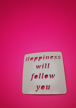 Dimensional inscription Happiness will follow you on background. 3D rendering.
