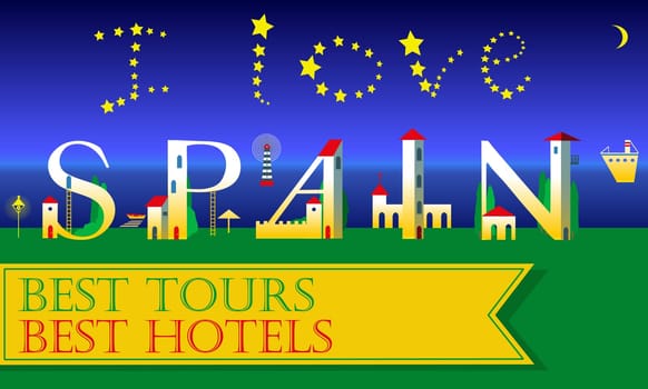 I love Spain Inscription. Best tours. Best hotels. Holiday houses Font. Buildings as letters on the beach. Yellow banner. Illustration.