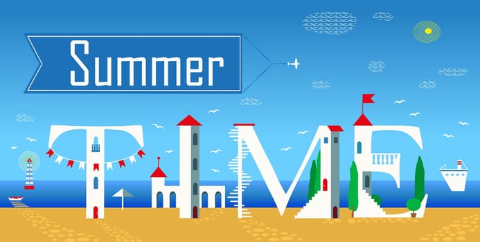 Inscription Summer time. Cute white houses on the coast. Unusual font. Blue banner with plane in the sky. Summer beach. Illustration.