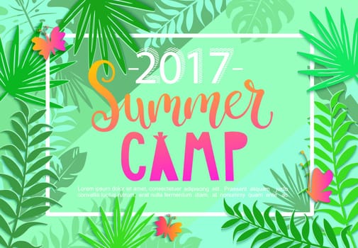 Summer camp 2017 lettering on jungle background with tropical leaves and butterflies. Vector illustration.