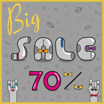 Inscription Big Sale with hipster style. Seventy percents. Artistic font. Gray letters with colorful ties. Pink numerals. Hipsters hands looking at each other. illustration