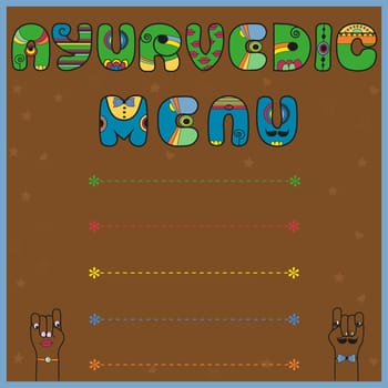 Inscription Ayurvedic Menu. Colored Letters. Cartoon hands looking at each other. Unusual font. Illustration.