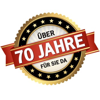 round quality seal with black frame,red banner and text over 70 years for you (in english)