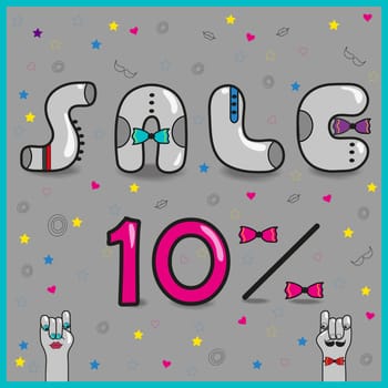 Inscription Sale Ten percents. Artistic font. Gray letters with colorful ties. Pink numerals. Cartoon hands looking at each other. Illustration