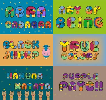 Inscriptions for cards and T-shirts. Unusual artistic font. Abracadabra. Art of being. Black sheep. True colors. Hakuna matata. Purple patch. illustration.