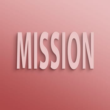 text on the wall or paper, mission