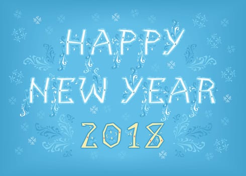 Happy New Year 2018. Folk geometric artistic font. White letters with blue decor. Yellow numerals. Background with snowfall. Illustration