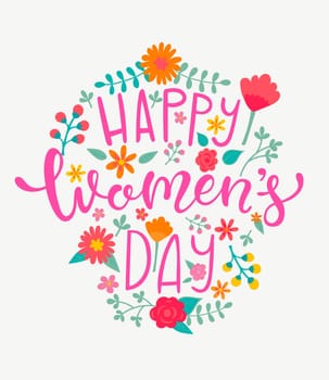 Happy Women's day card with handdrawn lettering on floral frame. Vector Illustration for your design.