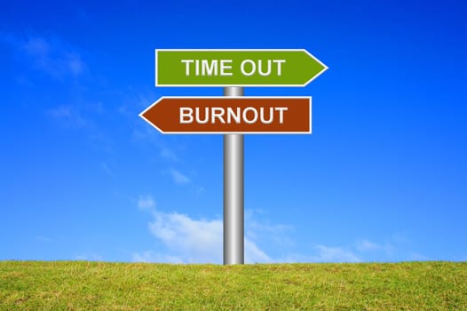 Sign: Time Out or Burnout