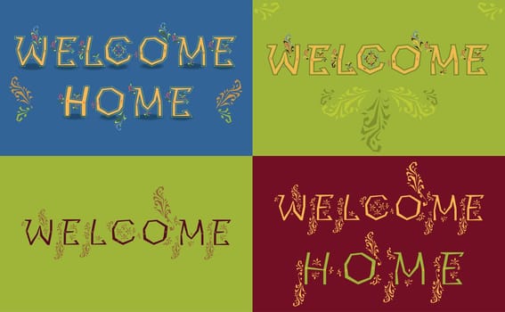 Cards with texts Welcome and Welcome home. Artistic font with floral decor. Vintage style