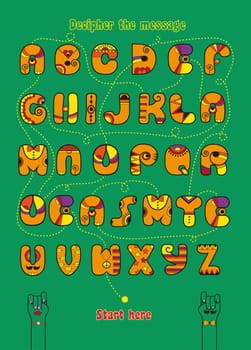 Artistic alphabet with encrypted romantic message We make a good team. Cartoon orange letters with bright decor. Funny hands looking at each other. Inscriptions - Decipher the message and Start here. Illustration