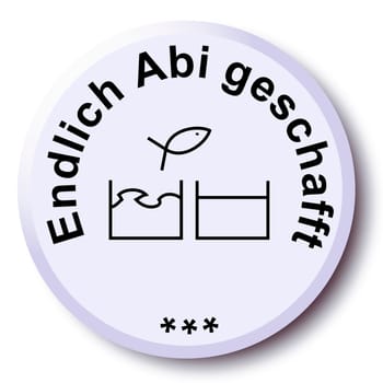 a button with the text part "Finally Abi done"" set in circular form and the picture symbol,a fish that jumps into calm water. Signs,school,education,abitur,success,joy,party,peace,relaxation."