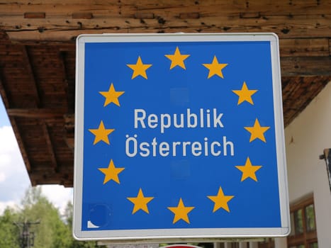 Border sign Republic of Austria at the Dürrnberg border crossing