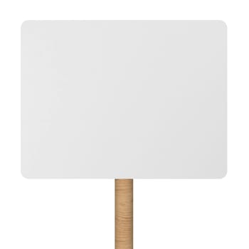 Blank placard. 3d illustration isolated on white background