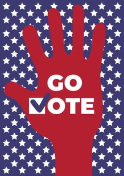 Go vote. Social motivational poster template. Up hand vector flat illustration concept. Election campaign Flyer Leaflet Social ad background