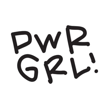 GRL PWR short quote. Girl Power cute hand drawing illustration for print, brochure, greeting card, bag, clothing. To stick on laptop, phone, wall. Modern motivational text, feminist tattoo trend